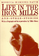 Cover of the book Life in 
the Iron Mills and Other Stories.